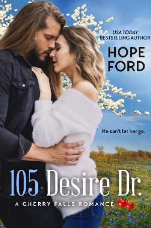 [A Cherry Falls Romance 01] • 105 Desire Dr.